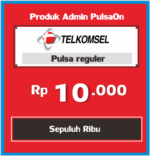 Produk Admin 1 PULSA TELKOMSEL REGULAR - TELKOMSEL ADM-OK PROMO 10.000