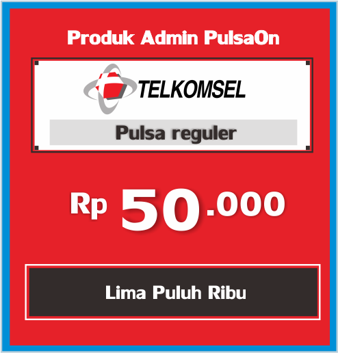 Produk Admin 1 PULSA TELKOMSEL REGULAR - TELKOMSEL ADM-MBS PROMO 50.000
