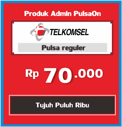 Produk Admin 1 PULSA TELKOMSEL REGULAR - Telkomsel ADM-OK 70 Ribu