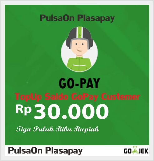 Produk Admin 1 TOPUP GOJEK ( GOPAY ) - CUSTEMER - GOPAY Customer 30.000