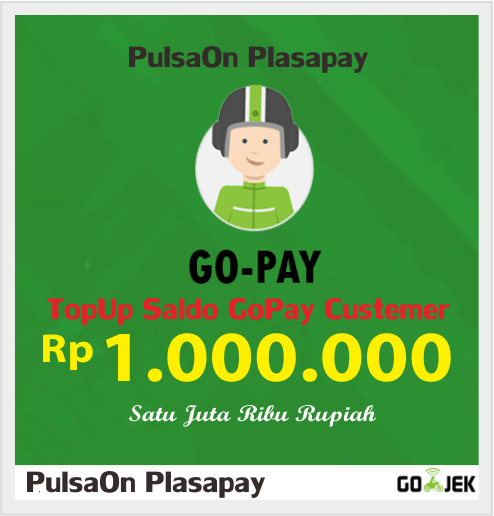 Produk Admin 1 TOPUP GOJEK ( GOPAY ) - CUSTEMER - GOPAY CUSTOMER 1.000.000
