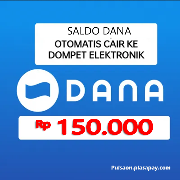 TopUp Dana SALDO DANA - Topup Dana 150.000